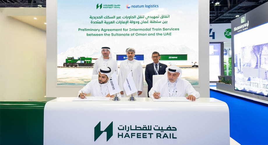 Noatum Logistics and Hafeet Rail Sign Preliminary Agreement to Launch Dedicated Freight Rail Service Connecting Sohar and Abu Dhabi